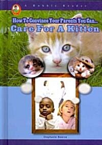 Care for a Pet Kitten (Library Binding)