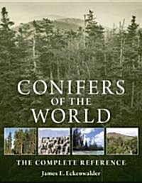 Conifers of the World: The Complete Reference (Hardcover)
