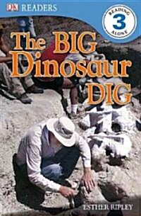 DK Readers L3: The Big Dinosaur Dig (Paperback)