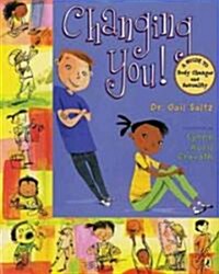 Changing You!: A Guide to Body Changes and Sexuality (Paperback)
