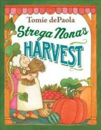 Strega Nona's Harvest (Hardcover)