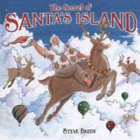 The Secret of Santa's Island (School & Library)