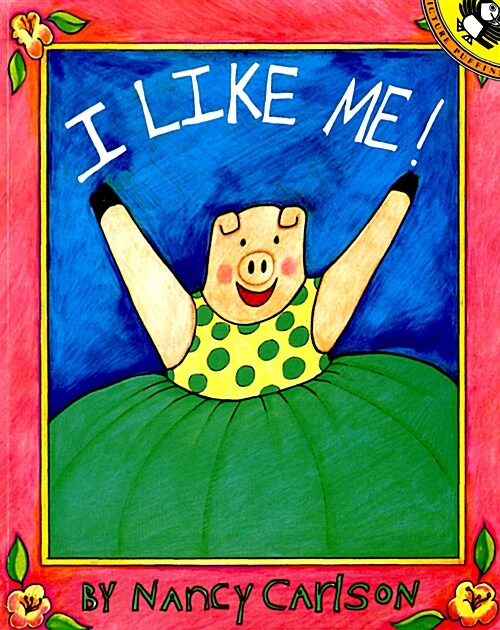 I Like Me! [With CD (Audio)] (Paperback)