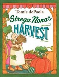 Strega Nonas Harvest (Hardcover)