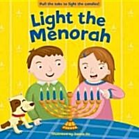 Light the Menorah (Board Books)