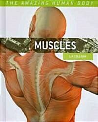 Muscles (Library Binding)