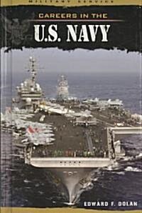 Careers in the U.S. Navy (Library Binding)