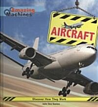 Aircraft (Library Binding)