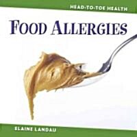 Food Allergies (Library Binding)