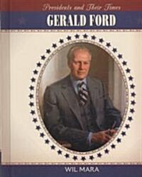 Gerald Ford (Library Binding)
