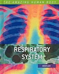 Respiratory System (Library Binding)
