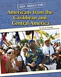 Americans from the Caribbean and Central America (Library Binding)