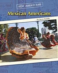 Mexican Americans (Library Binding)