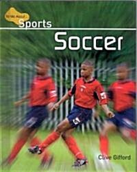 Soccer (Library Binding)