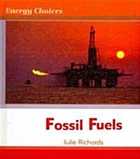 Fossil Fuels (Library Binding)