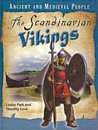 The Scandinavian Vikings (Library Binding)