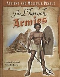 Pharaohs Armies (Library Binding)