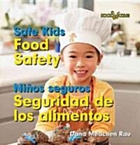 Seguridad de Los Alimentos / Food Safety (Library Binding)