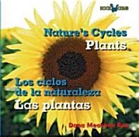 Las Plantas / Plants (Library Binding)