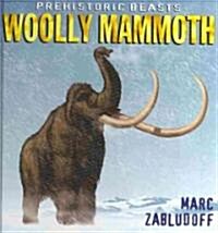 Woolly Mammoth (Library Binding)