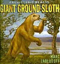 Giant Ground Sloth (Library Binding)