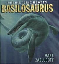 Basilosaurus (Library Binding)