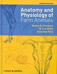 Anatomy and Physiology of Farm Animals (Hardcover, 7)