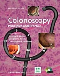 Colonoscopy: Principles and Practice [With DVD ROM] (Hardcover, 2)