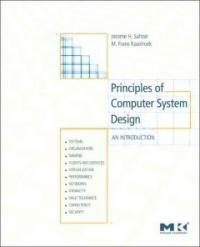 Principles of computer system design : an introduction