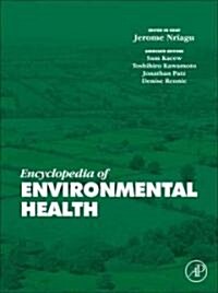 Encyclopedia of Environmental Health (Hardcover)