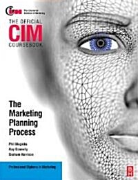 CIM Coursebook: The Marketing Planning Process (Paperback)
