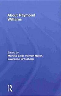 About Raymond Williams (Hardcover)