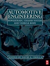 Automotive Engineering : Powertrain, Chassis System and Vehicle Body (Hardcover)