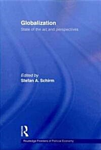 Globalization : State of the Art and Perspectives (Paperback)