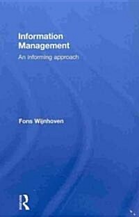 Information Management : An Informing Approach (Hardcover)