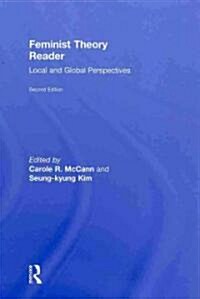 Feminist Theory Reader: Local and Global Perspectives (Hardcover, 2nd, Revised)