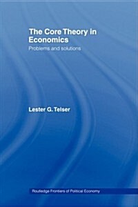 The Core Theory in Economics : Problems and Solutions (Paperback)