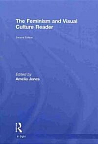 The Feminism and Visual Culture Reader (Hardcover, 2 ed)