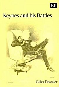 Keynes and His Battles (Paperback)