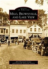 Milo, Brownville, and Lake View (Paperback)