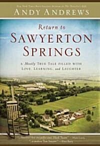 Return to Sawyerton Springs (Hardcover)