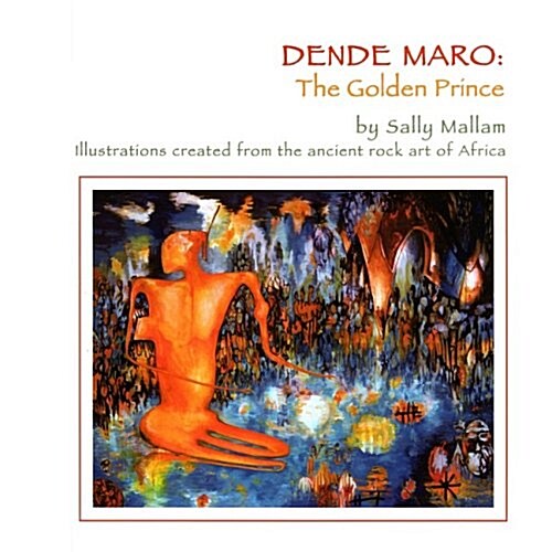 Dende Maro: The Golden Prince (Hardcover)