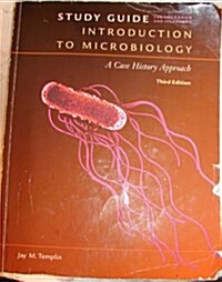 Study Guide for Ingraham/Ingrahams Introduction to Microbiology: A Case-Study Approach, 3rd (Paperback, 3)