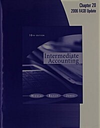 Chapter 20, 2007 Update for Nikolai/Bazley/jones Intermediate Accounting (Paperback, 10th)