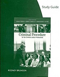 Criminal Procedure for the Criminal Justice Professional (Paperback, 10, Study Guide)