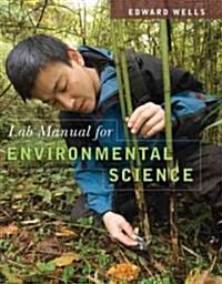 Lab Manual for Environmental Science (Paperback)