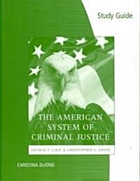 The American System of Criminal Justice (Paperback, 12th, Study Guide)