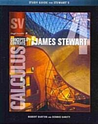 Study Guide for Stewarts Single Variable Calculus: Concepts and Contexts, Enhanced Edition, 4th (Paperback, 4, Study Guide)