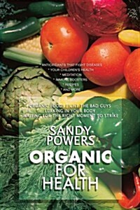 Organic for Health (Paperback)