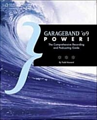 [중고] GarageBand ‘09 Power! (Paperback, 1st)